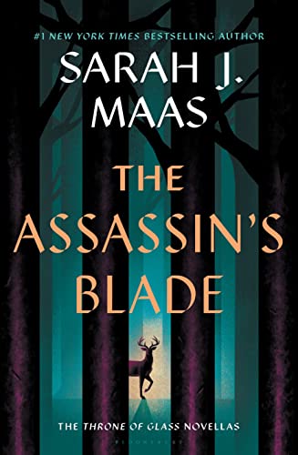 The Assassin's Blade: The Throne of Glass Prequel Novellas von Bloomsbury Publishing